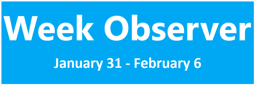 Week Observer - Jan 31-Feb 6